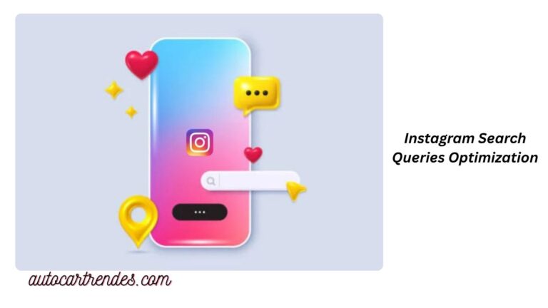 Instagram Search Queries Optimization